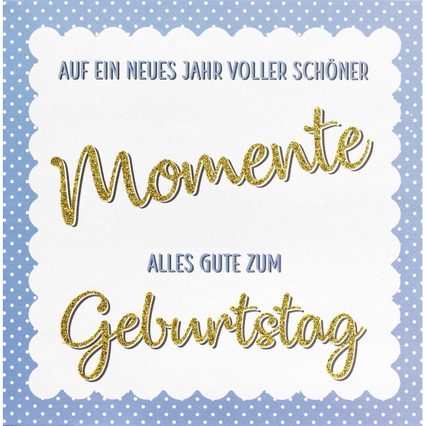 Geburtstag Bling Bling quadratische Glückwunschkarte mit Umschlag Auf ein neues Jahr voller schöner Momente