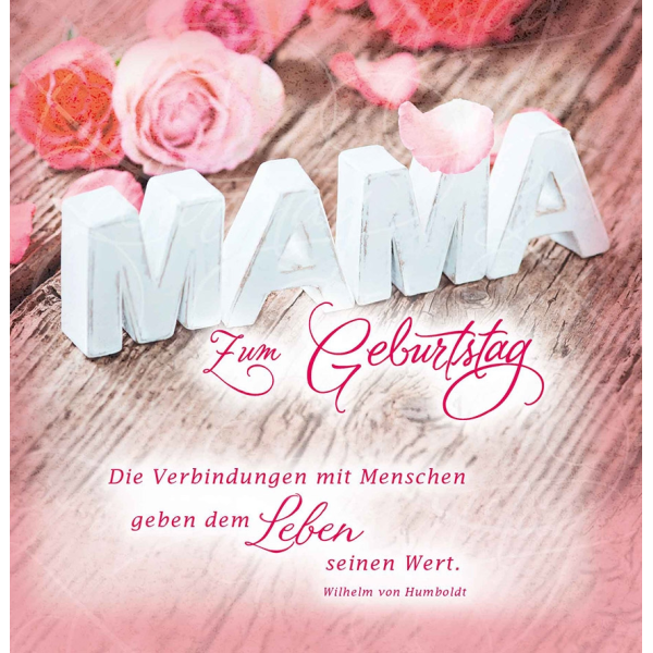 Geburtstag quadratische Glückwunschkarte mit Umschlag Romantica Zum Geburtstag MAMA mit Spruch
