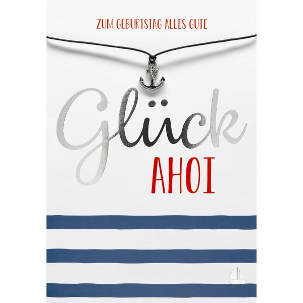 Geburtstag Glückwunschkarte mit Umschlag und Glücksarmband Little Things Zum Geburtstag alles Gute Glück Ahoi Ankeranhänger Maritim