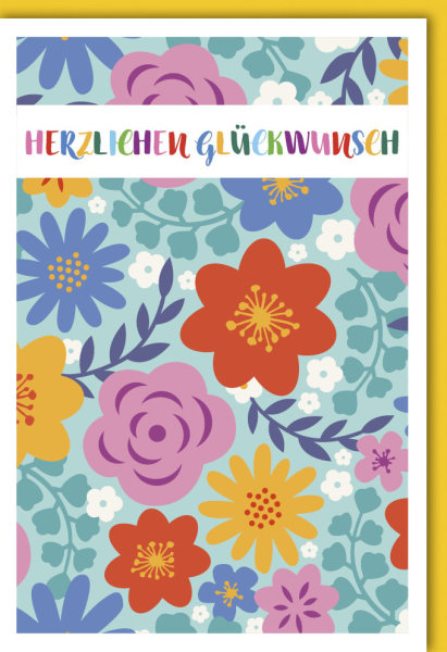 Allgemeine Wünsche - Karte mit Umschlag - Blumen und Herzlichen Glückwunsch