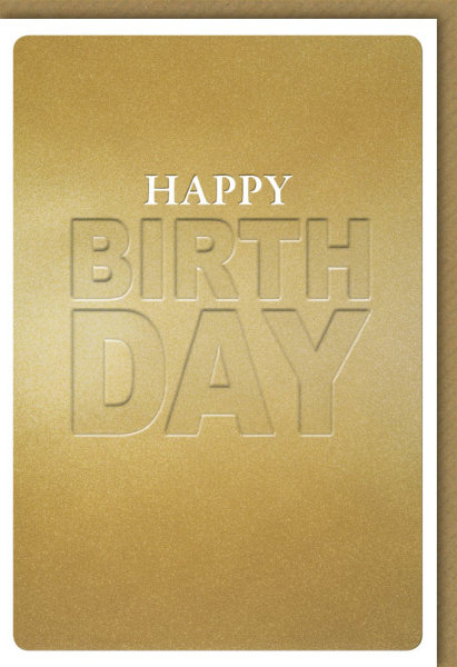 Geburtstag - Glückwunschkarte im Format 11,5 x 17 cm mit Umschlag - Happy Birthday mittig gold - Verlag Dominique