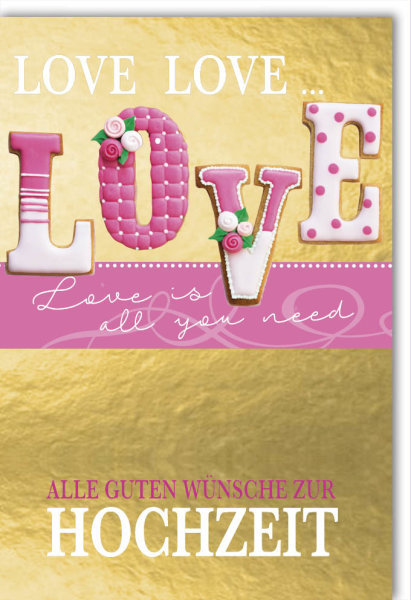 Hochzeit  - Glückwunschkarte im Format 11,5 x 17 cm mit Umschlag - Love is all you need - Verlag Dominique