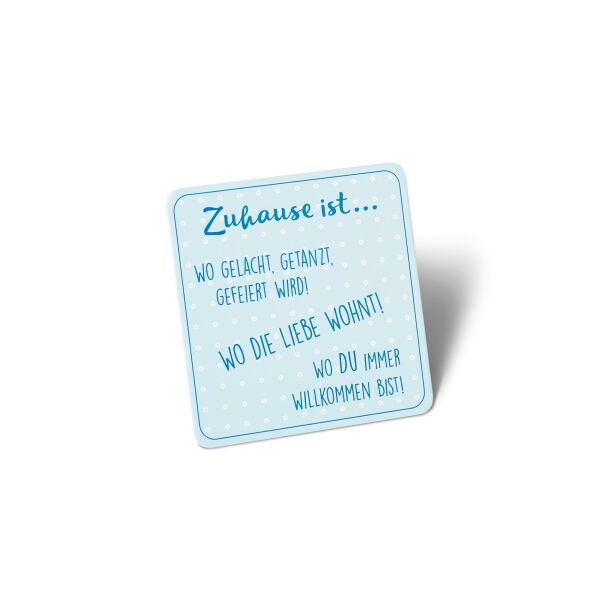 Allgemeine Wünsche Stand-Up-Greetings Grußkarte mit Umschlag 10 x 10 cm Karte zum aufstellen Zuhause ist... Karten zum aufstellen