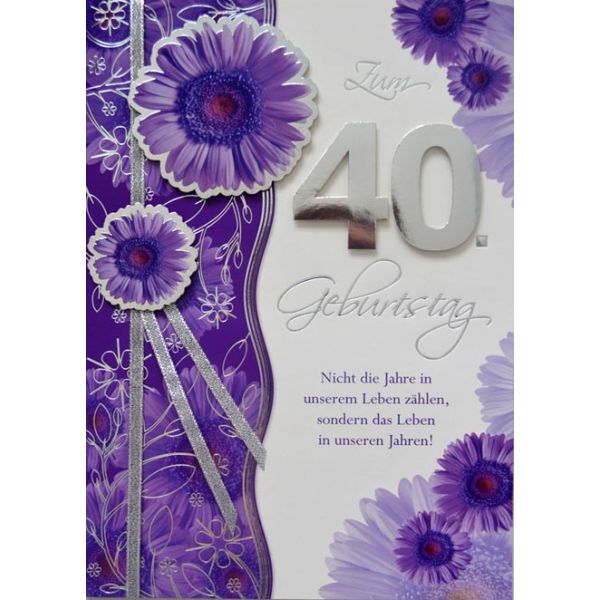 40. Geburtstag Glückwunschkarte im DIN A4Format 20,5 x 29,5 cm mit