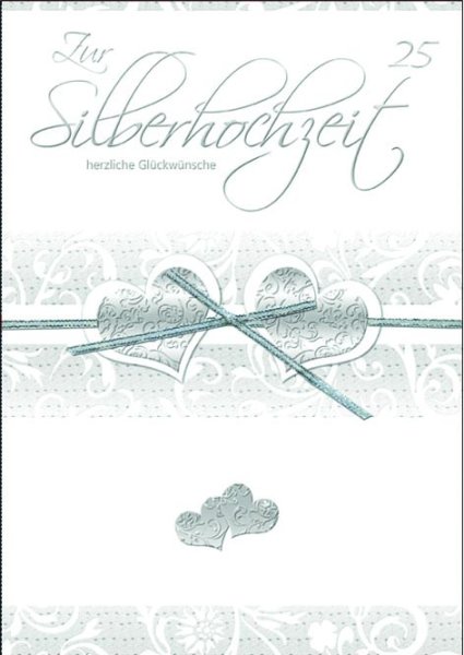 Silberhochzeit - Glückwunschkarte im DIN A4-Format 20,5 x 29,5 cm mit Briefumschlag -  "25 - Zur Silberhochzeit herzliche Glückwünsche"