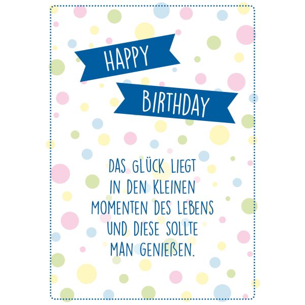 Geburtstag große A4 XXL Karte mit Umschlag Bunte Tupfen Glück Happy Birthday Das Glück liegt in den kleinen Momenten