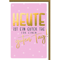 Geburtstag Glückwunschkarte mit Umschlag HEUTE in gold