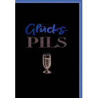 "Glücks Pils" Glückwunschkarte mit...
