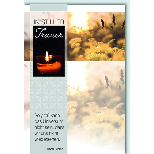 A Trauer Beileid Kondolenzkarte mit Umschlag In stiller Trauer, So groß kann...