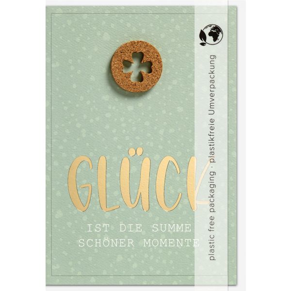 Allgemeine Wünsche - Moments Collection - Karte mit Briefumschlag und Kork-Applikation - plastikfrei verpackt - Kleeblatt - Anlass_Spruch: GLÜCK IST DIE SUMME SCHÖNER MOMENTE