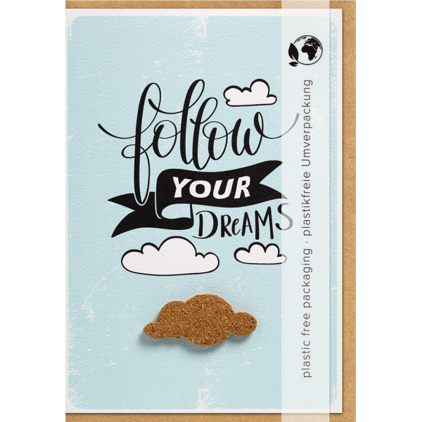 Allgemeine Wünsche - Moments Collection - Karte mit Briefumschlag und Kork-Applikation - plastikfrei verpackt - Wolke - Anlass_Spruch: follow YOUR DREAMS