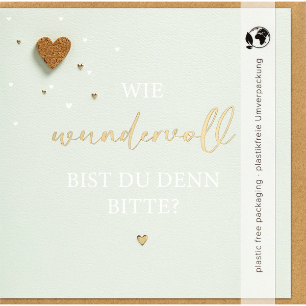 Allgemeine Wünsche - Moments Collection - Karte mit Briefumschlag und Kork Applikation - plastikfrei verpackt-  Herz - Anlass_Spruch: WIE wundervoll BIST DU DENN BITTE?