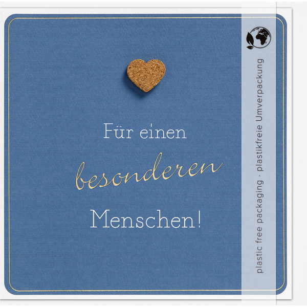 Allgemeine Wünsche - Moments Collection - Karte mit Briefumschlag und Kork Applikation - plastikfrei verpackt-  Herz - Anlass_Spruch: Für einen besonderen Menschen!