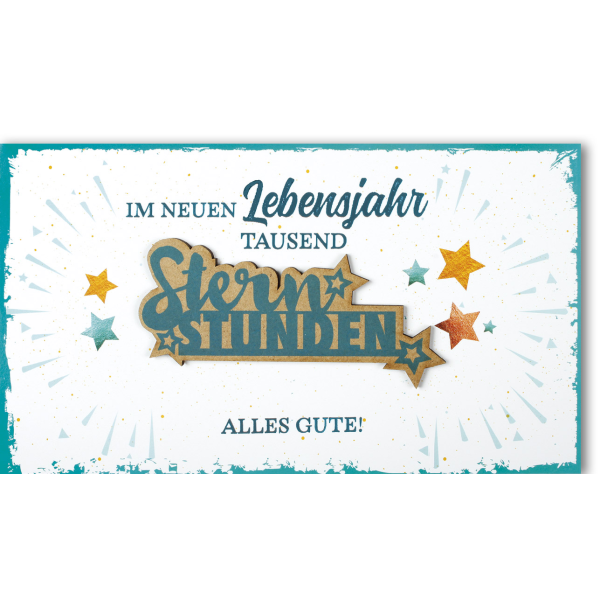 Geburtstag CraftArt Karte mit Umschlag Im neuen Lebensjahr tausend Sternstunden Alles gute