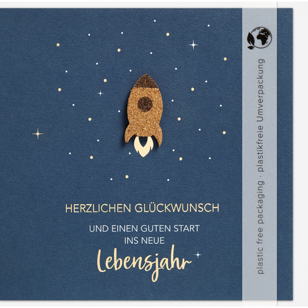 Geburtstag - Moments Collection - Karte mit Briefumschlag und Kork Applikation - plastikfrei verpackt- Rakete - Anlass_Spruch: HERZLICHEN GLÜCKWUNSCH UND EINEN GUTEN START INS NEUE Lebensjahr