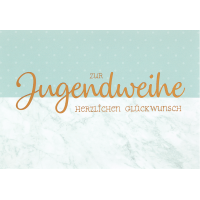 Jugendweihe - Glückwunschkarte im Format 11,5 x 17cm...