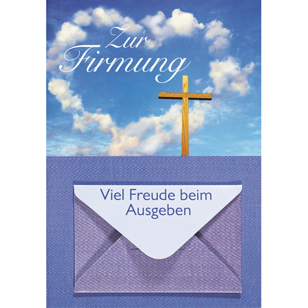 Firmung Glückwunschkarte mit Minikuvert und Umschlag Zur Firmung Himmel und Holzkreuz