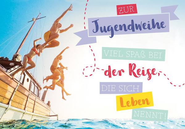 Grußkarte mit Umschlag - Format: 11,5 x 17 cm(quer) - "Jugendweihe" - Text:  "Zur Jugendweihe - Viel Spaß bei der Reise, die sich Leben nennt!"