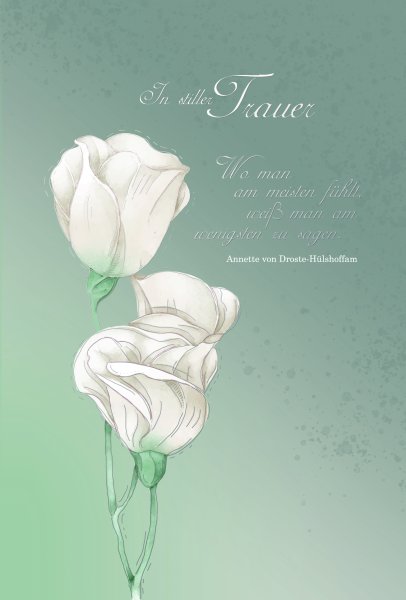Trauer – Beileid – Kondolenz - Trauerkarte im Format 11,5 x 17 cm mit Umschlag - Blumen - mit Silberfolie