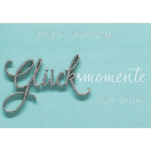 A - PER 778-1016 Lettering Design Collection - Grusskarte mit Briefumschlag - Doppelkarte im Format 11,6 x 16,6 cm  - Allgemeine Wünsche - Motiv: "Viele schöne Glücksmomente für Dich!"