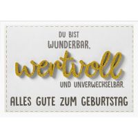 Geburtstag Glückwunschkarte mit Umschlag Lettering Alles Gute zum Geburtstag Du bist wunderbar, wertvoll und unverwechselbar. Goldschrift