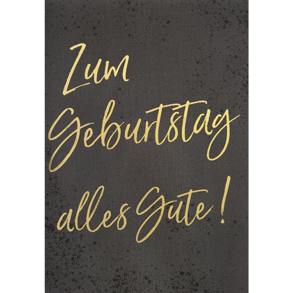 Geburtstag unverpackte Glückwunschkarte mit Umschlag  Zum Geburtstag alles Gute! schwarz-gold