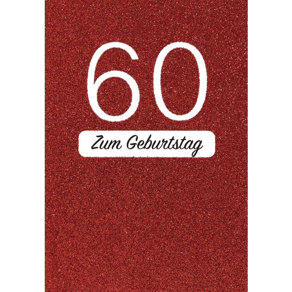 60. Geburtstag Zum Geburtstag rot Glitzer Glückwunschkarte mit Umschlag