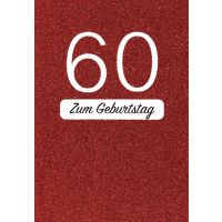 60. Geburtstag Zum Geburtstag rot Glitzer...