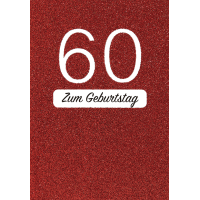 60. Geburtstag Zum Geburtstag rot Glitzer...