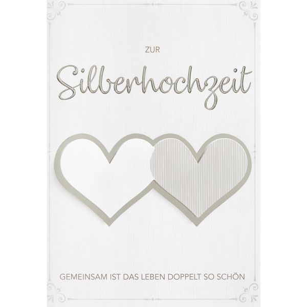Silberhochzeit Glückwunschkarte mit Umschlag  Zur Silberhochzeit Gemeinsam ist das Leben doppelt so schön Herzen