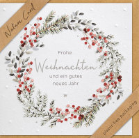 Weihnachten - Nature Cards Handmade - Glückwunschkarte im Format 15,5 x 15,5 cm mit Briefumschlag – Kranz
