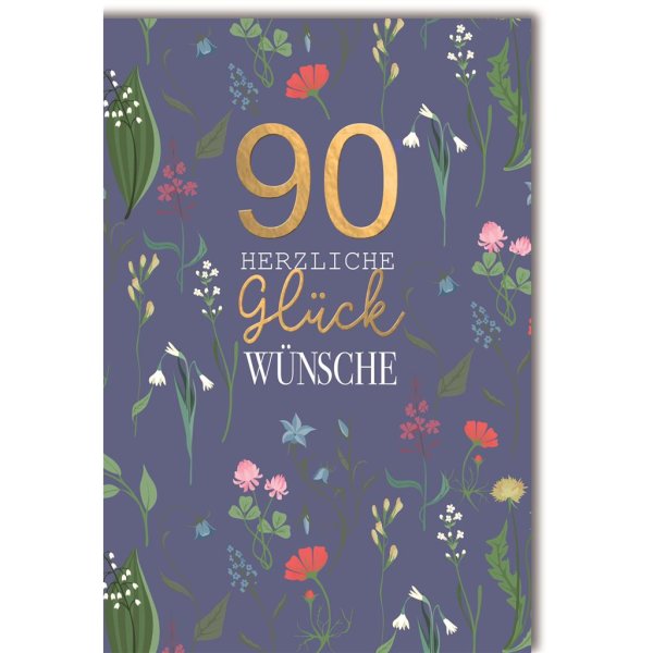 90. Geburtstag - Glückwunschkarte im Format 11,5 x 17 cm mit Umschlag - Wald- und Wiesenblumen - Verlag Dominique