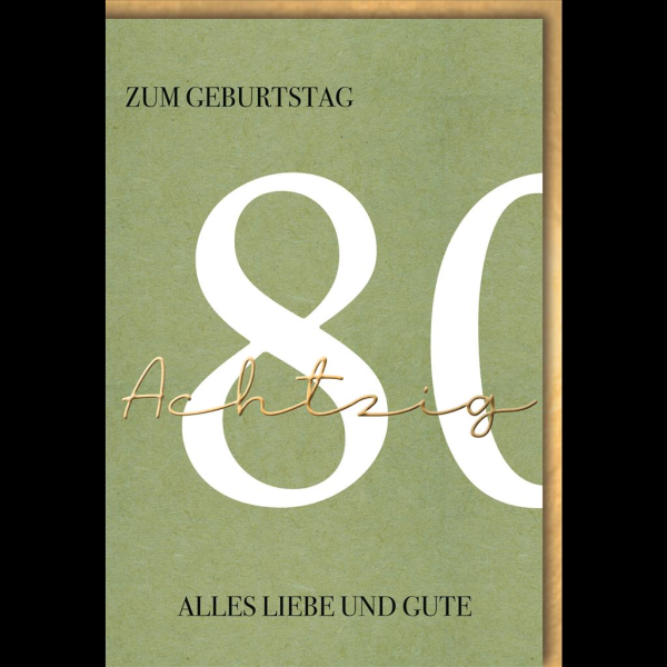A 80. Geburtstag Glückwunschkarte mit Umschlag Alles Liebe