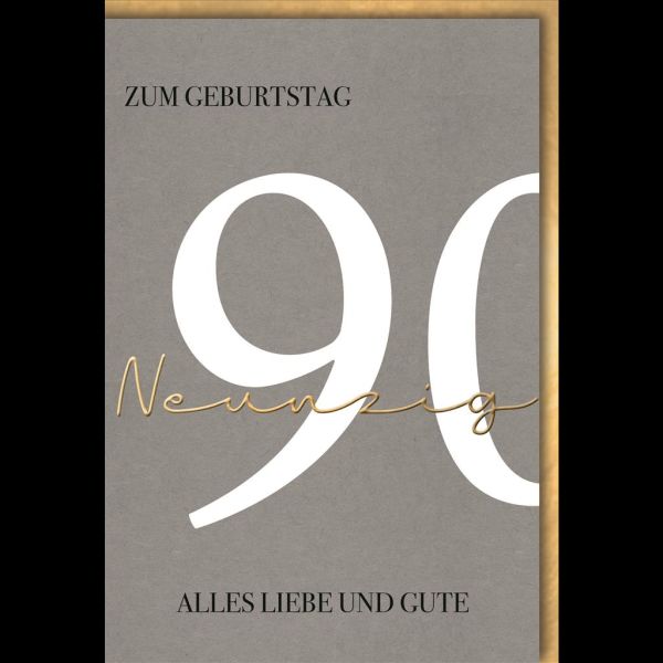90. Geburtstag Glückwunschkarte mit Umschlag Alles Liebe