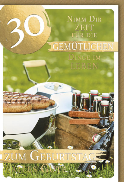 30. Geburtstag - Glückwunschkarte im Format 11,5 x 17 cm mit Umschlag - Fußballgrill und Bier - Verlag Dominique