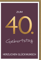 40. Geburtstag - Glückwunschkarte im Format 11,5 x...