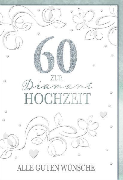 Diamanthochzeit - 60. Hochzeitstag - Glückwunschkarte im Format 11,5 x 17 cm mit Umschlag - Ornamente - Verlag Dominique