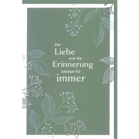 Trauer Beileid Kondolenzkarte mit Umschlag "Die...