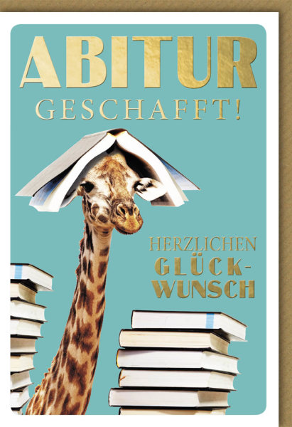 Abitur - Glückwunschkarte im Format 11,5 x 17 cm mit Umschlag - geschafft Giraffe mit Buch - Verlag Dominique