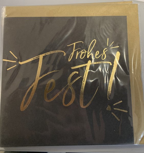 A - Serie Black & Gold - Glückwunschkarte Weihnachten im Format 15 x 15 cm mit Briefumschlag  - "Frohes Fest"