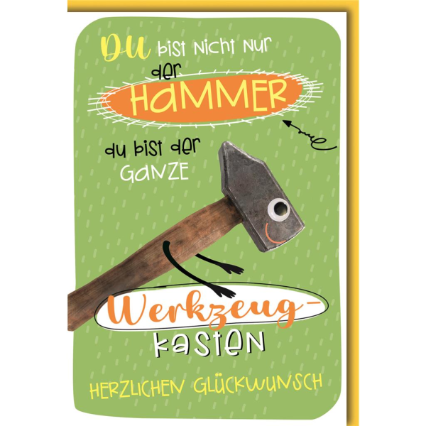 Geburtstag Glückwunschkarte mit Umschlag Du bist nicht der Hammer, Du bist der Werkzeugkasten