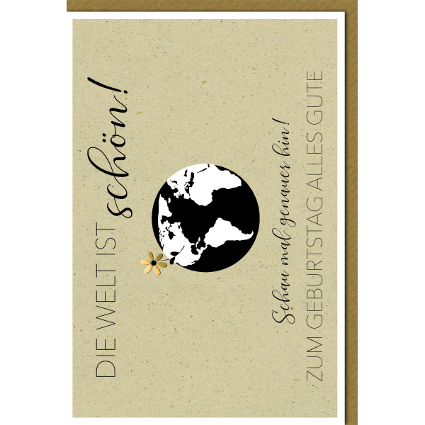 Geburtstag Glückwunschkarte mit Umschlag "Die Welt ist schön"