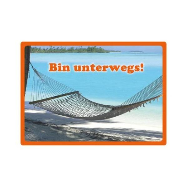 Kipis Selbsthaftende Schilder Bin unterwegs! Hängematte UVP: € 2,95