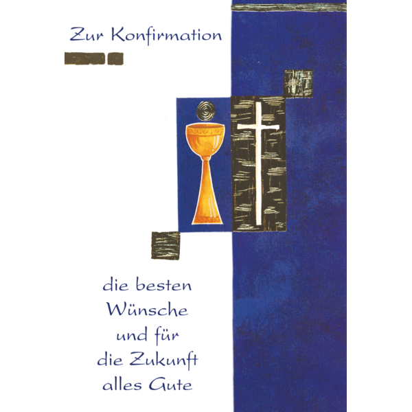 Konfirmation Kelch Kreuz die besten Wünsche Glückwunschkarte mit Briefumschlag
