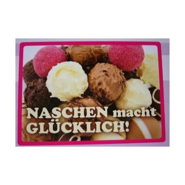 Kipis Selbsthaftende Schilder Naschen macht glücklich UVP: € 2,95