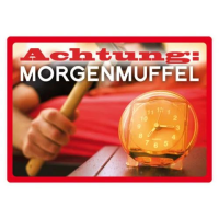 Kipis Selbsthaftende Schilder Achtung: Morgenmuffel UVP:...