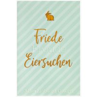 Ostern  Friede Freude Eiersuchen Hase Bronzefolie...