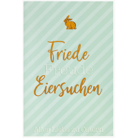 Ostern  Friede Freude Eiersuchen Hase Bronzefolie...