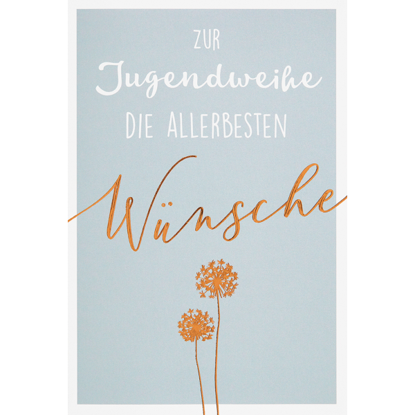 Jugendweihe Glückwunschkarte mit Umschlag  Pusteblume Allerbeste Wünsche