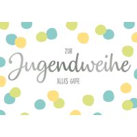 Jugendweihe Glückwunschkarte mit Umschlag  Tupfen...